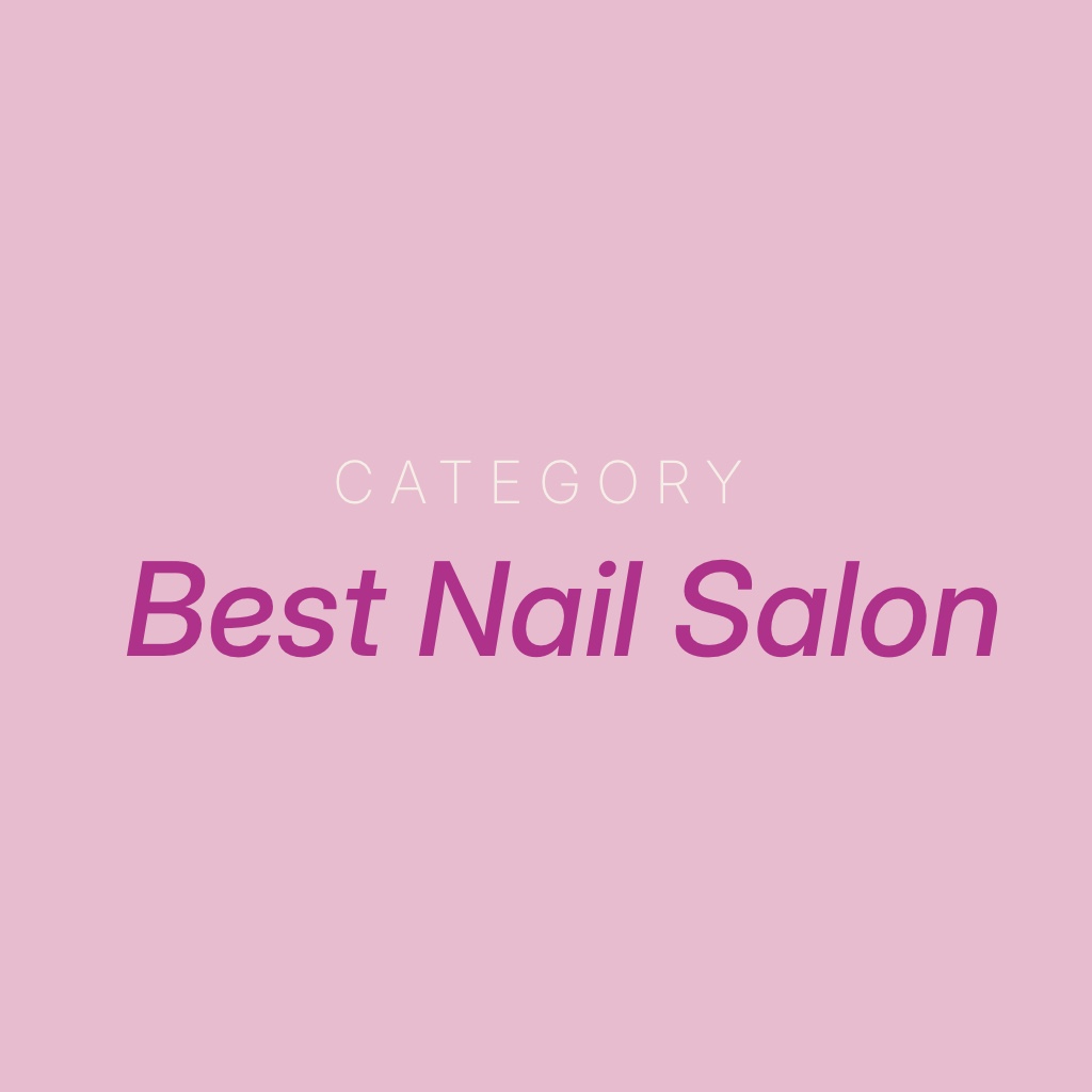 best nail salon